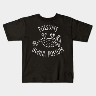 Possum - Possums Gonna Possum Kids T-Shirt